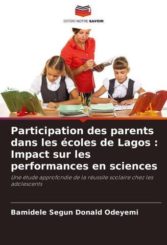 Participation des parents dans les écoles de Lagos : Impact sur les performances en sciences
