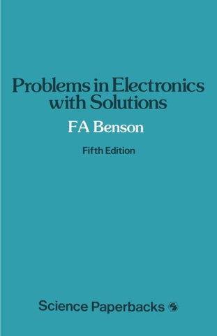 Problems in Electronics with Solutions
