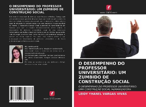 O DESEMPENHO DO PROFESSOR UNIVERSITÁRIO: UM ZUMBIDO DE CONSTRUÇÃO SOCIAL