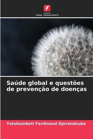 Saúde global e questões de prevenção de doenças