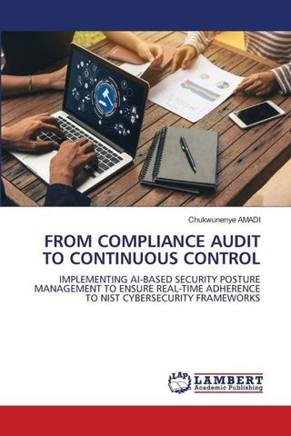 FROM COMPLIANCE AUDIT TO CONTINUOUS CONTROL