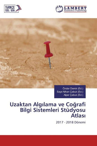 Uzaktan Alg¿lama ve Co¿rafi Bilgi Sistemleri Stüdyosu Atlas¿