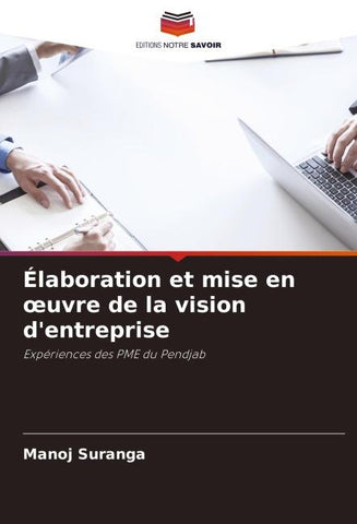 Élaboration et mise en ¿uvre de la vision d'entreprise