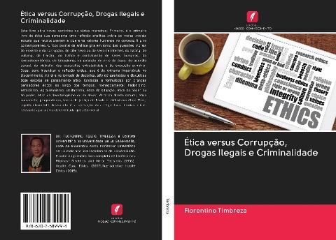 Ética versus Corrupção, Drogas Ilegais e Criminalidade