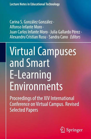 Virtual Campuses and Smart E-Learning Environments