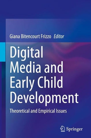 Digital Media and Early Child Development