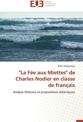 "La Fée aux Miettes" de Charles Nodier en classe de français
