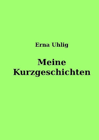 Meine Kurzgeschichten