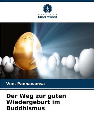 Der Weg zur guten Wiedergeburt im Buddhismus
