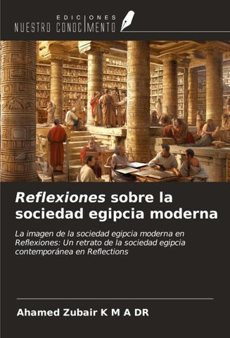 Reflexiones sobre la sociedad egipcia moderna