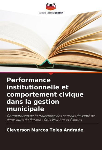 Performance institutionnelle et comportement civique dans la gestion municipale
