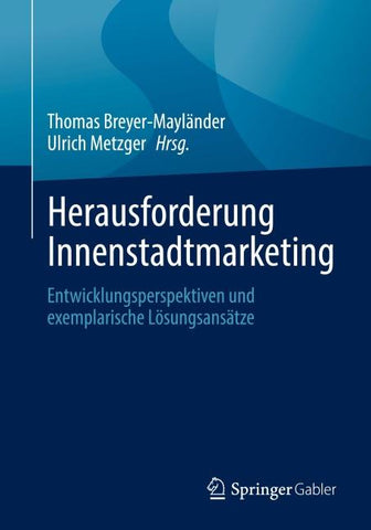 Herausforderung Innenstadtmarketing
