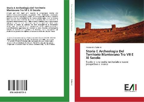 Storia E Archeologia Del Territorio Mantovano Tra VII E XI Secolo