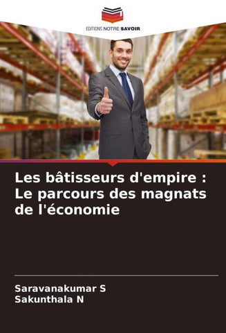 Les bâtisseurs d'empire : Le parcours des magnats de l'économie