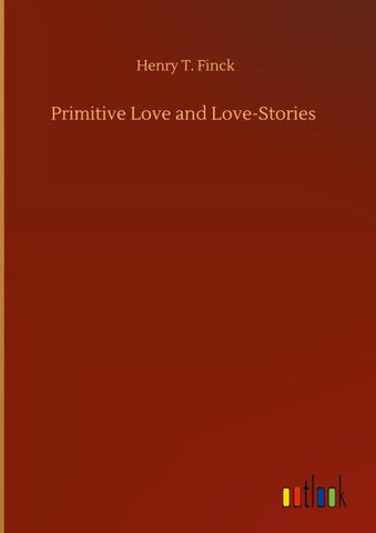 Primitive Love and Love-Stories