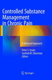 Controlled Substance Management in Chronic Pain