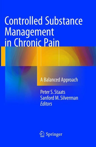 Controlled Substance Management in Chronic Pain