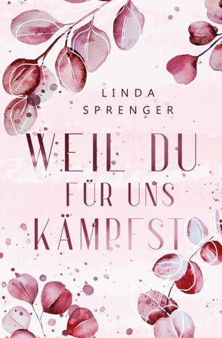 Weil du für uns kämpfst