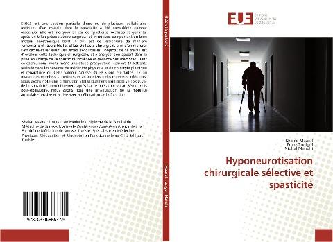 Hyponeurotisation chirurgicale sélective et spasticité