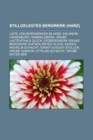 Stillgelegtes Bergwerk (Harz)