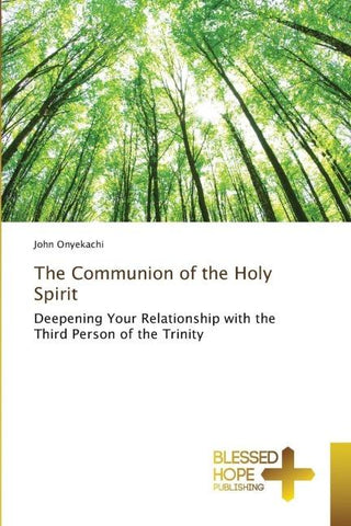 The Communion of the Holy Spirit