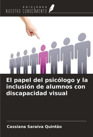 El papel del psicólogo y la inclusión de alumnos con discapacidad visual
