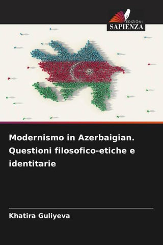 Modernismo in Azerbaigian. Questioni filosofico-etiche e identitarie