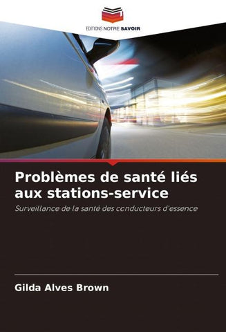 Problèmes de santé liés aux stations-service