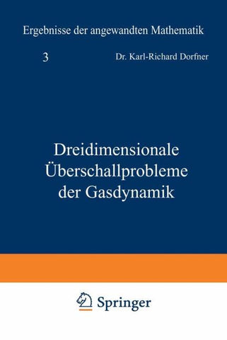 Dreidimensionale Überschallprobleme der Gasdynamik