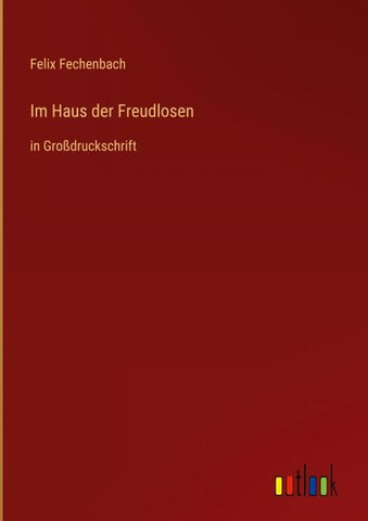 Im Haus der Freudlosen