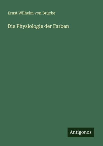 Die Physiologie der Farben