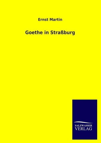 Goethe in Straßburg