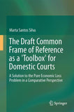 The Draft Common Frame of Reference as a "Toolbox" for Domestic Courts
