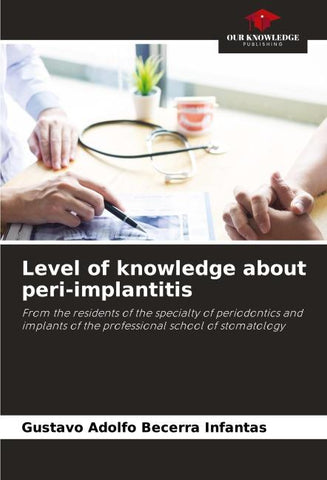Level of knowledge about peri-implantitis