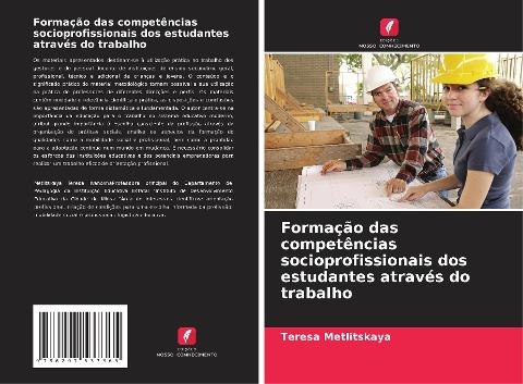 Formação das competências socioprofissionais dos estudantes através do trabalho