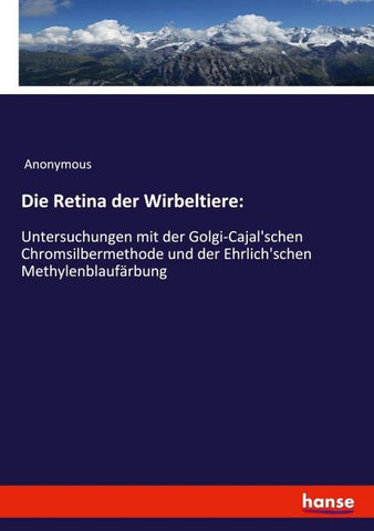 Die Retina der Wirbeltiere: