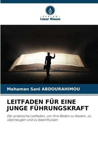 LEITFADEN FÜR EINE JUNGE FÜHRUNGSKRAFT