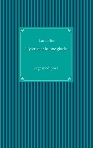 I lyset af at kunne glædes