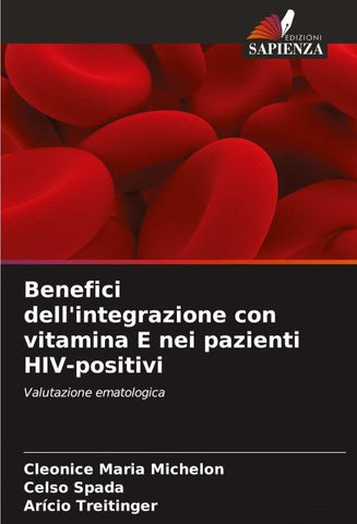 Benefici dell'integrazione con vitamina E nei pazienti HIV-positivi