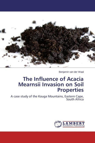 The Influence of Acacia Mearnsii Invasion on Soil Properties