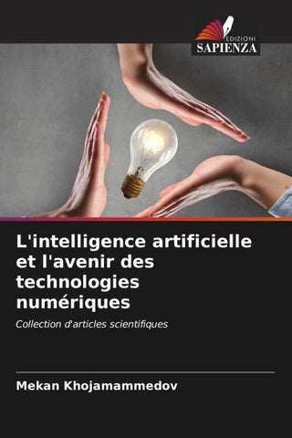 L'intelligence artificielle et l'avenir des technologies numériques
