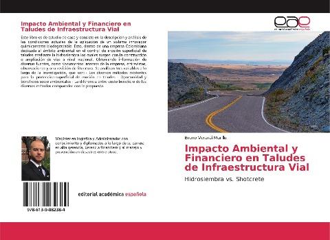 Impacto Ambiental y Financiero en Taludes de Infraestructura Vial