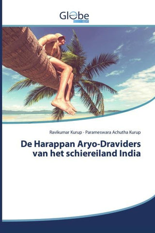 De Harappan Aryo-Draviders van het schiereiland India