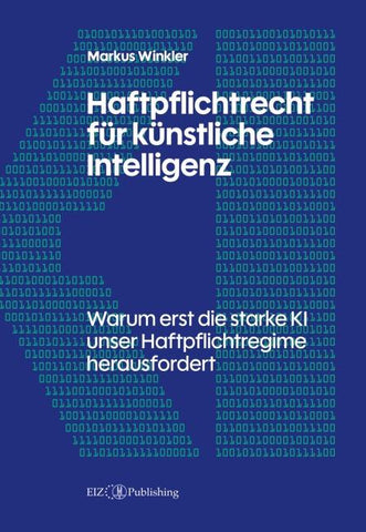 Haftpflichtrecht für künstliche Intelligenz