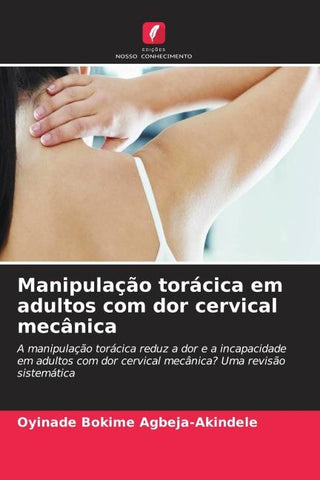 Manipulação torácica em adultos com dor cervical mecânica