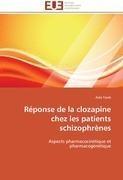 Réponse de la clozapine chez les patients schizophrènes