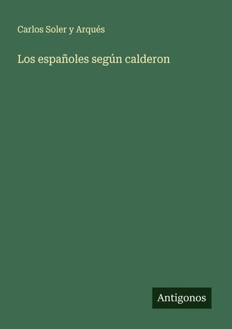 Los españoles según calderon