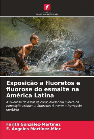 Exposição a fluoretos e fluorose do esmalte na América Latina