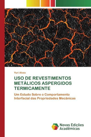 USO DE REVESTIMENTOS METÁLICOS ASPERGIDOS TERMICAMENTE