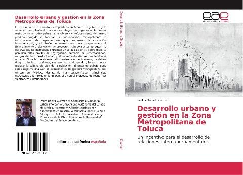 Desarrollo urbano y gestión en la Zona Metropolitana de Toluca